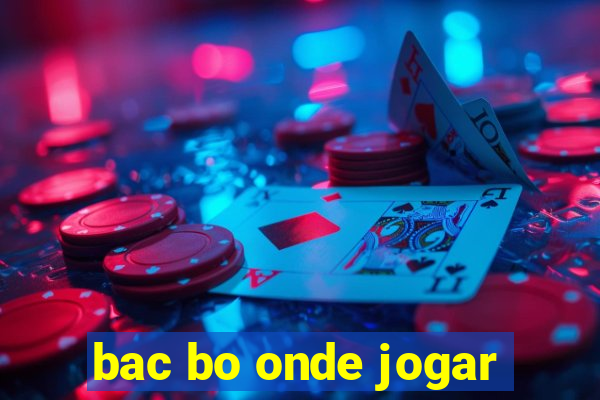 bac bo onde jogar